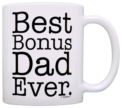 Cup for coffee Happy Father's Day To My Bonus Dad
